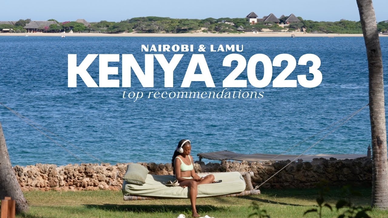 Лучшие развлечения в Кении (2023) 🇰🇪 | Отели, развлечения и многое другое в Нароби и Ламу