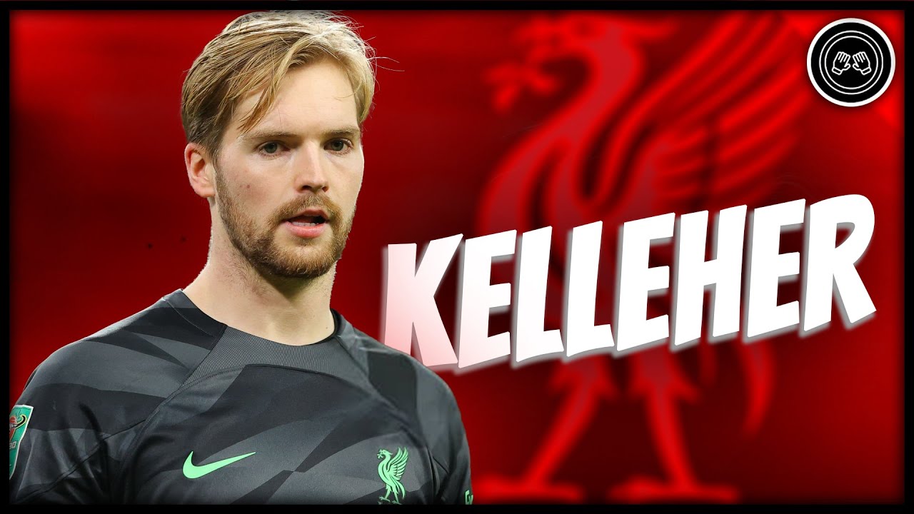The Brilliance of Caoimhin Kelleher in Liverpool ● Crazy Saves Ever