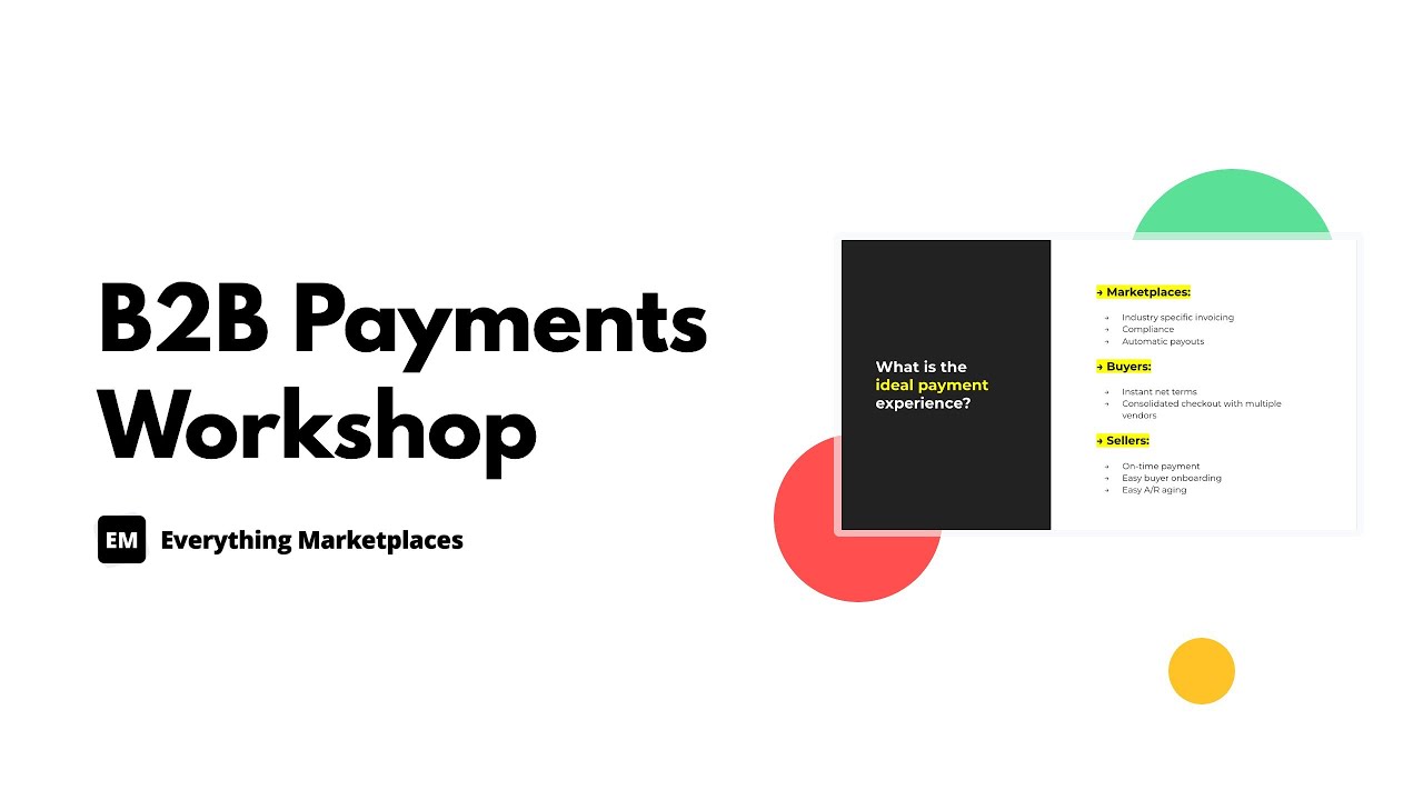 B2B Marketplace Payments Workshop