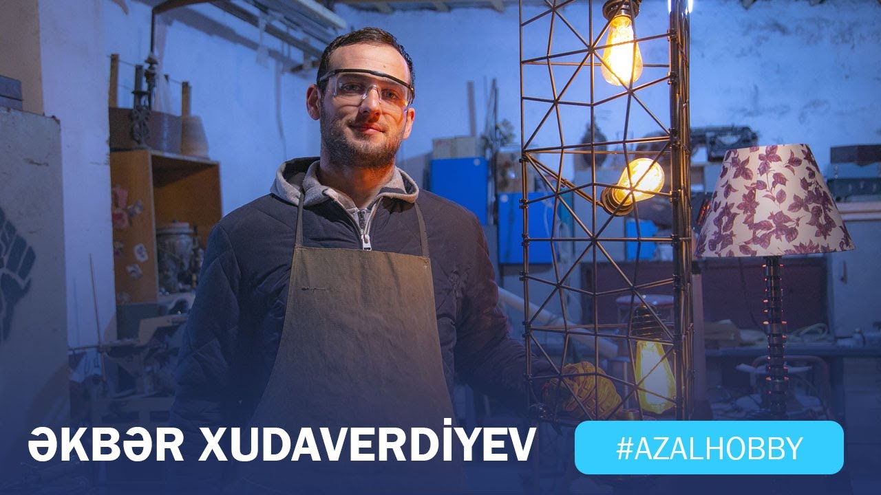 #AZALHobby - Əkbər Xudaverdiyev