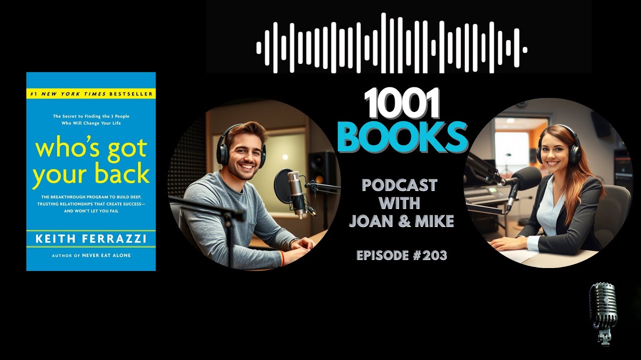#203 | WHO's GOT YOUR BACK by Keith Ferrazzi | Book Summary in English