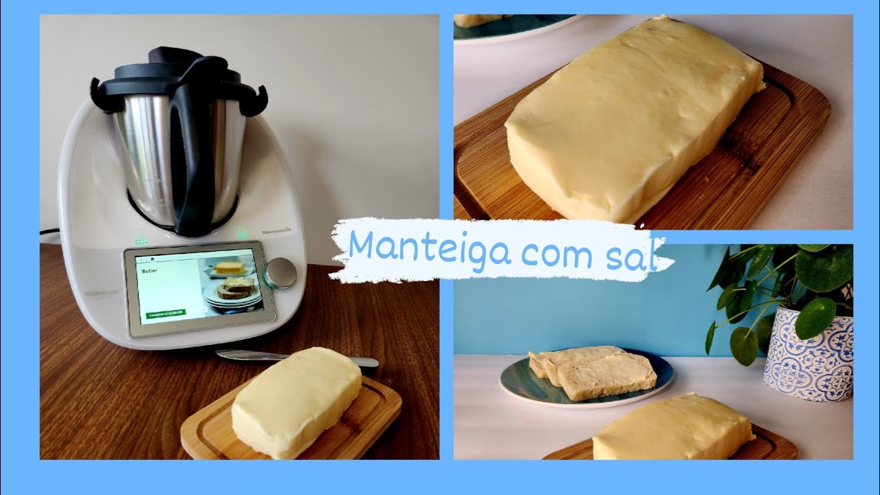 Manteiga com sal na Thermomix (Bimby)
