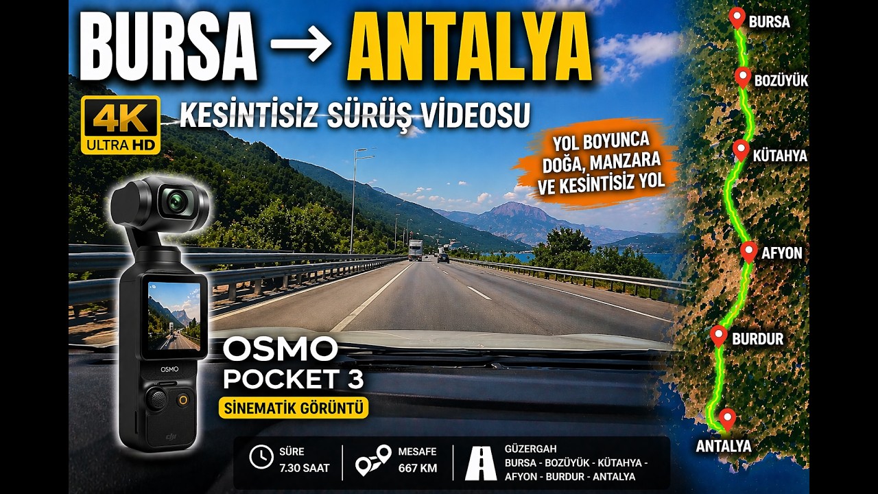 BURSA DAN ANTALYA YA KESİNTİSİZ YOL VİDEOSU