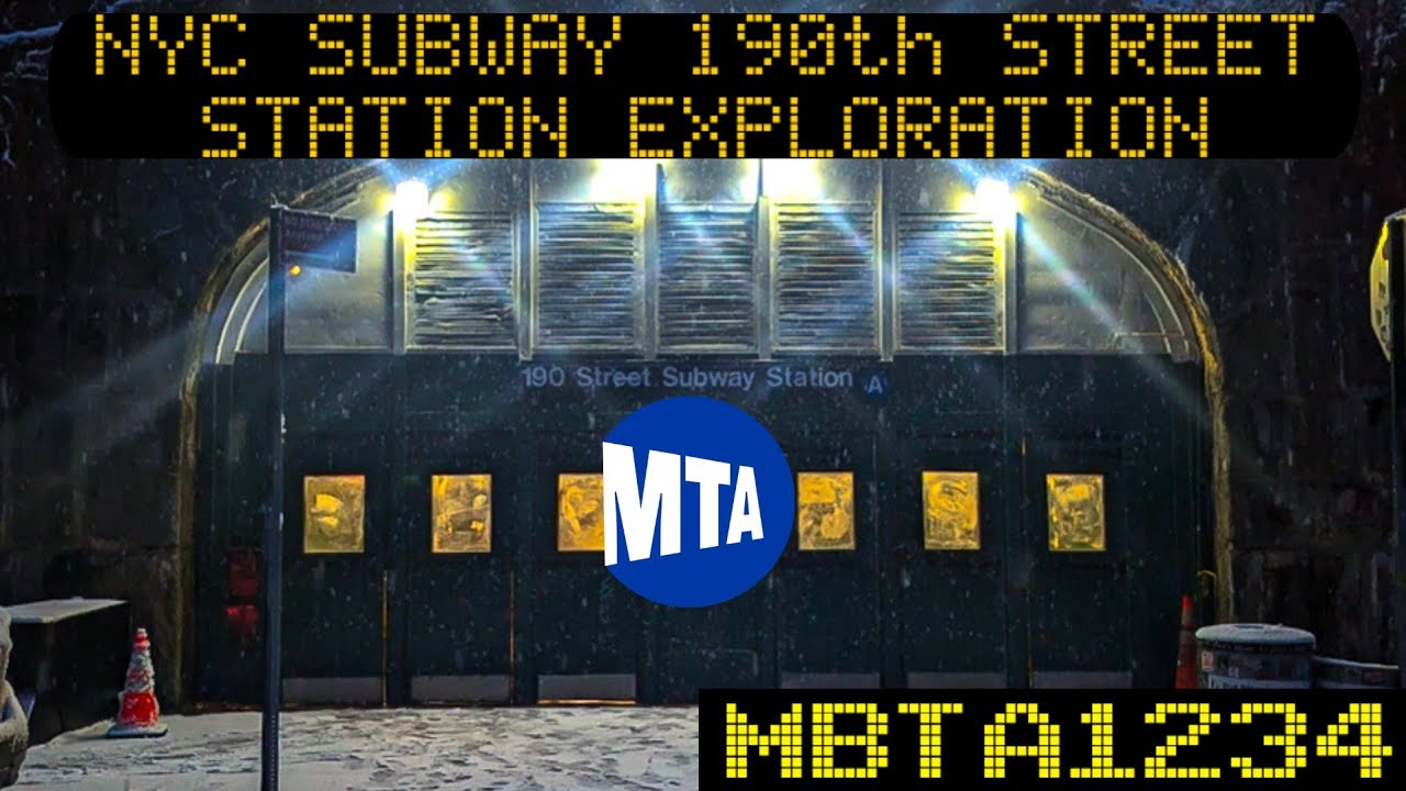 MTA 190th street station exploration 