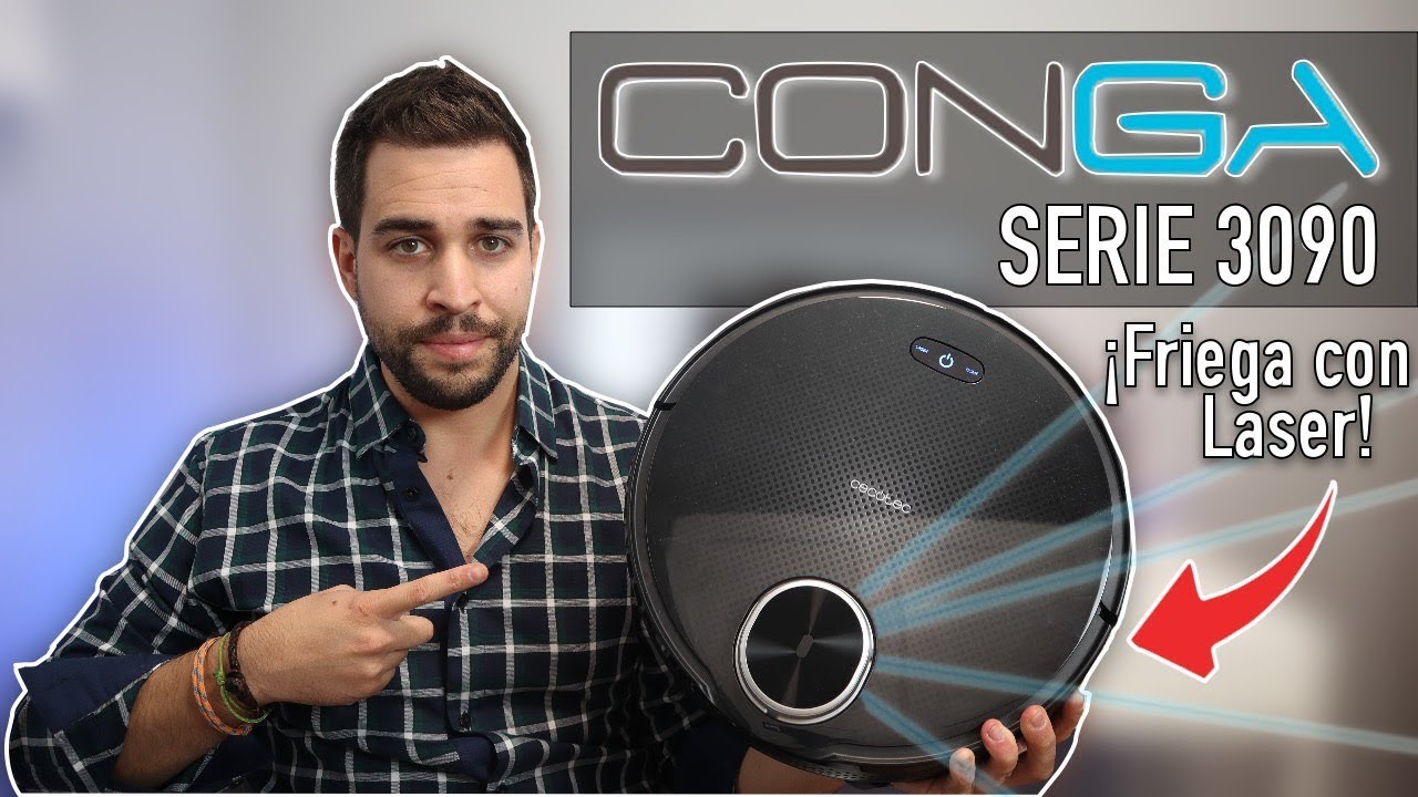 Conga 3090, nuevo Robot Aspirador que friega con Láser | Review