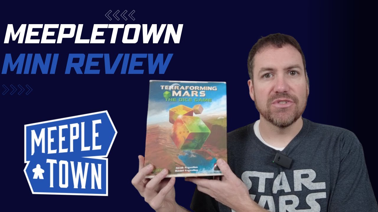 Terraforming Mars: The Dice Game -  MeepleTown Mini Review