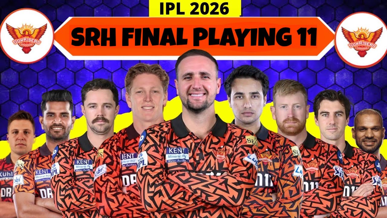IPL 2026: Hyderabad Team Final Playing 11 | Srh Playing 11 & Squad 2026 ||? 