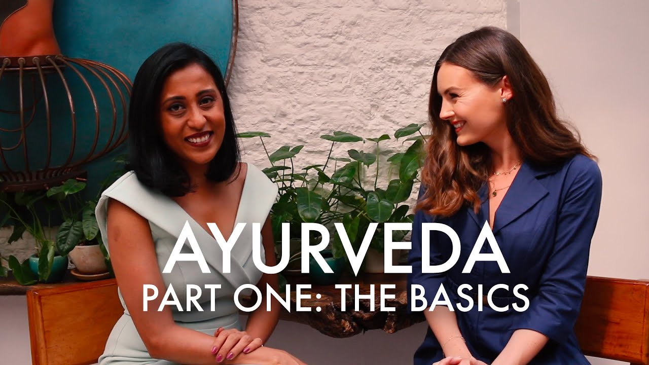 INTRODUCTION TO AYURVEDA Part 1