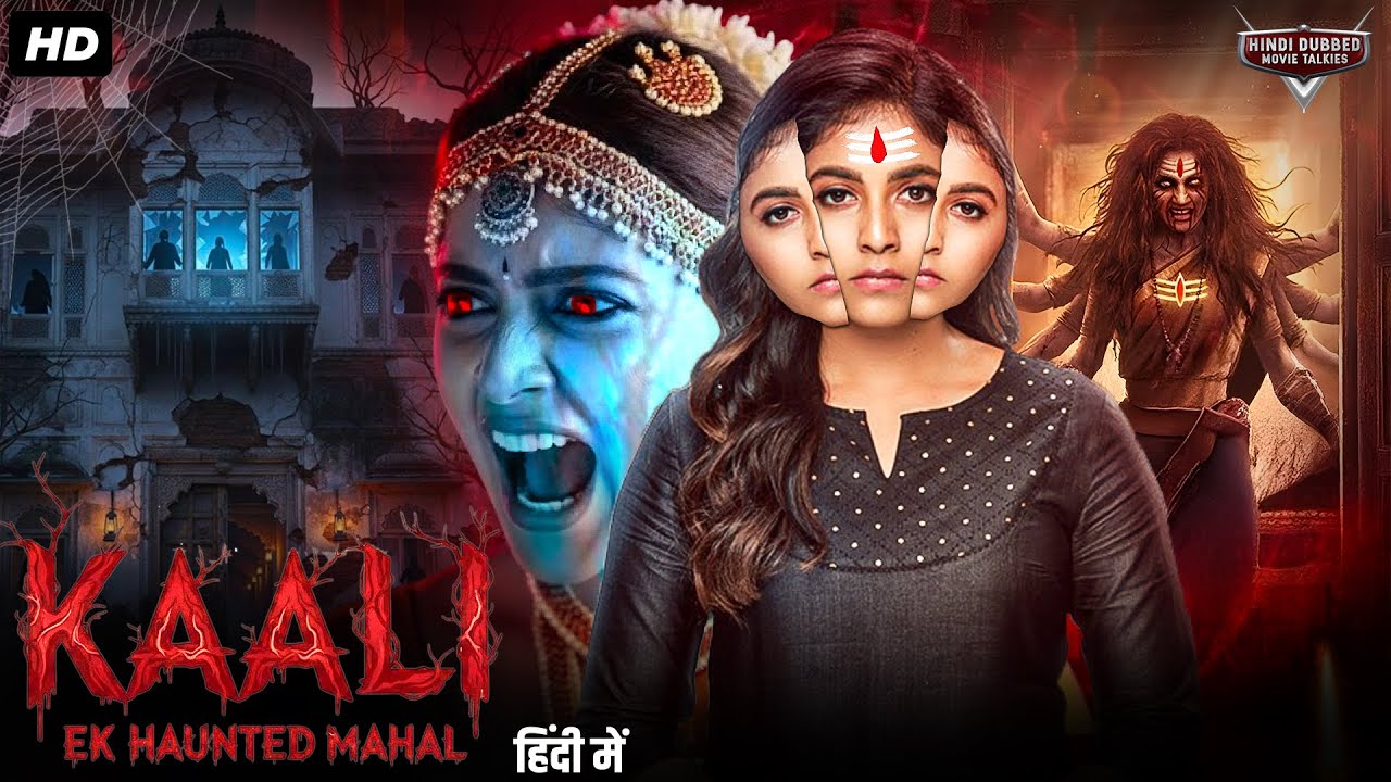 KAALI: EK HAUNTED MAHAL - Hindi Dubbed Full Movie | Anjali, Rahul, Srinivasa Reddy | Horror Movie