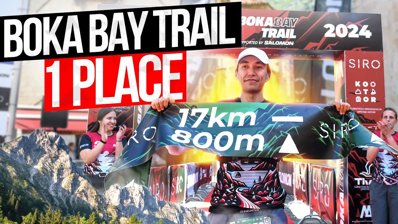 Трейл в Черногории. Boka Bay Trail 17km 800+D 1 place.