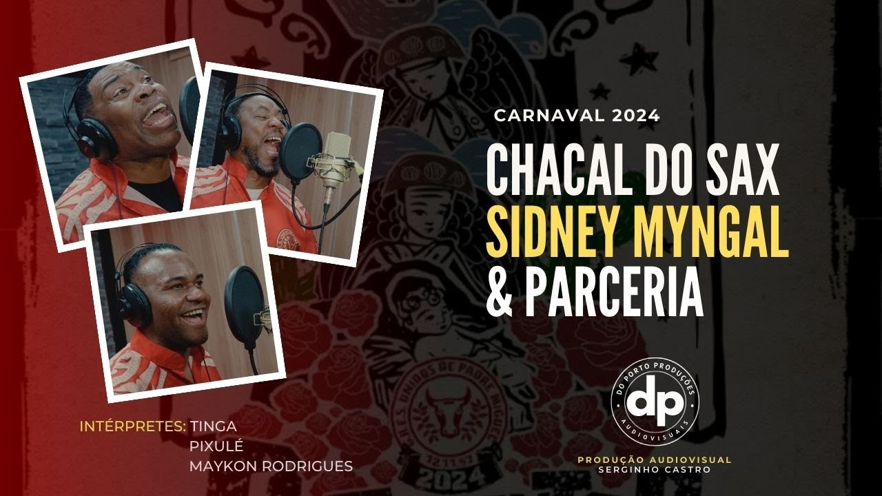 Unidos de Padre Miguel 2024 | Chacal do Sax, Sidney Myngal e Cia.