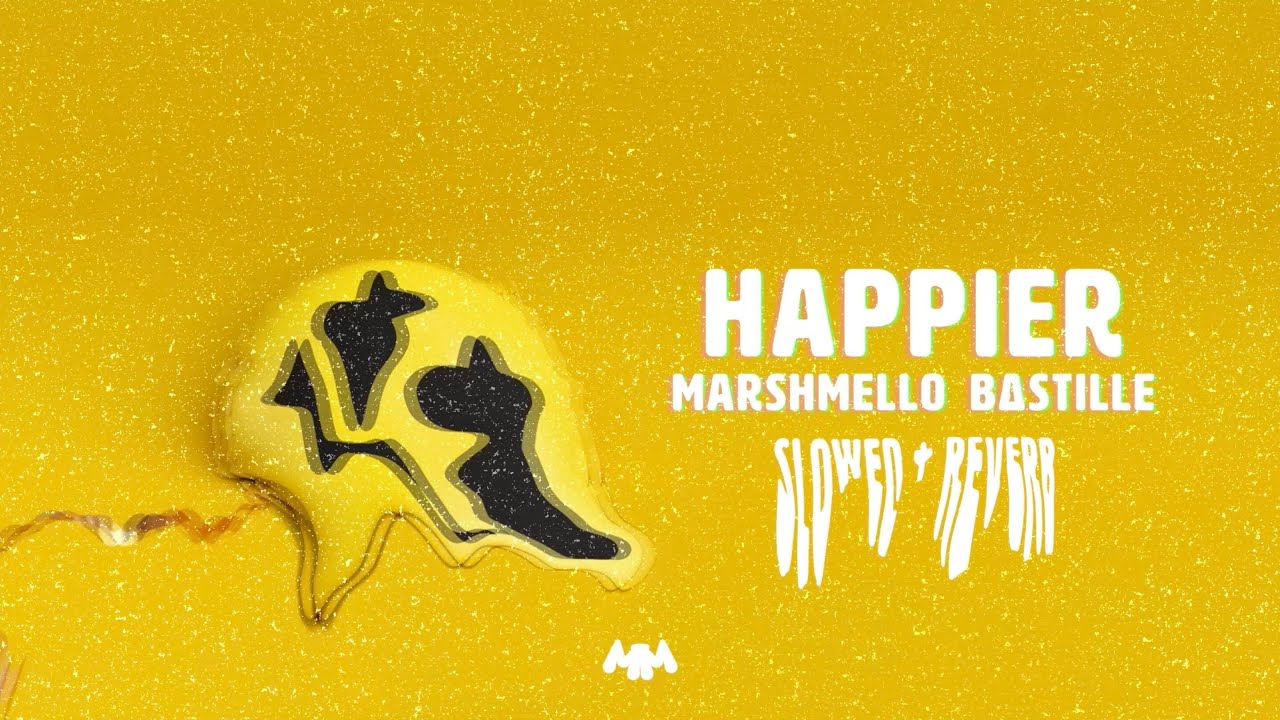 Marshmello ft. Bastille - Ｈａｐｐｉｅｒ　[ＳＬＯＷＥＤ　＋　ＲＥＶＥＲＢ]