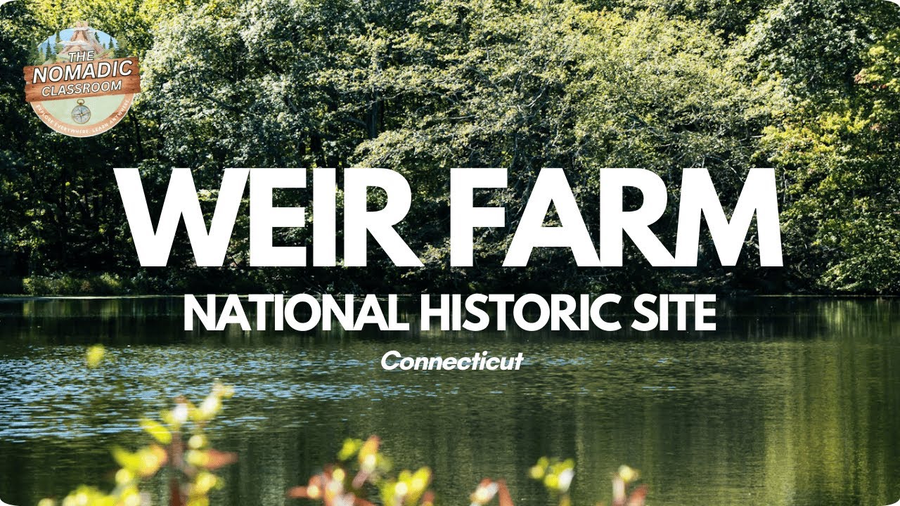 Weir Farm NHS 360 Virtual Tour | The Nomadic Classroom