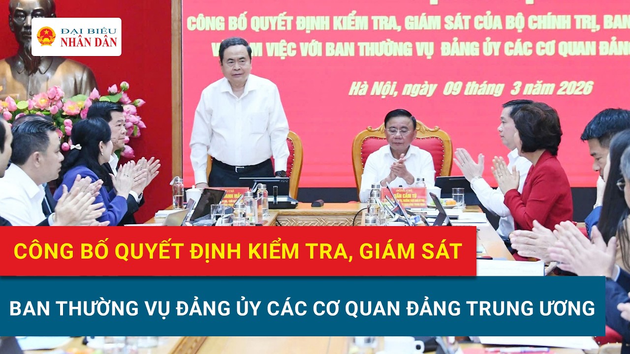 Công bố quyết định kiểm tra, giám sát với Ban Thường vụ Đảng ủy các Cơ quan Đảng Trung ương