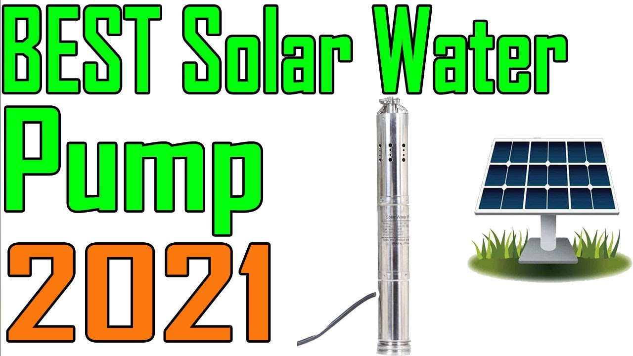 TOP 5 Best Solar Water Pump Review 2021 |  Best Solar Water Pump