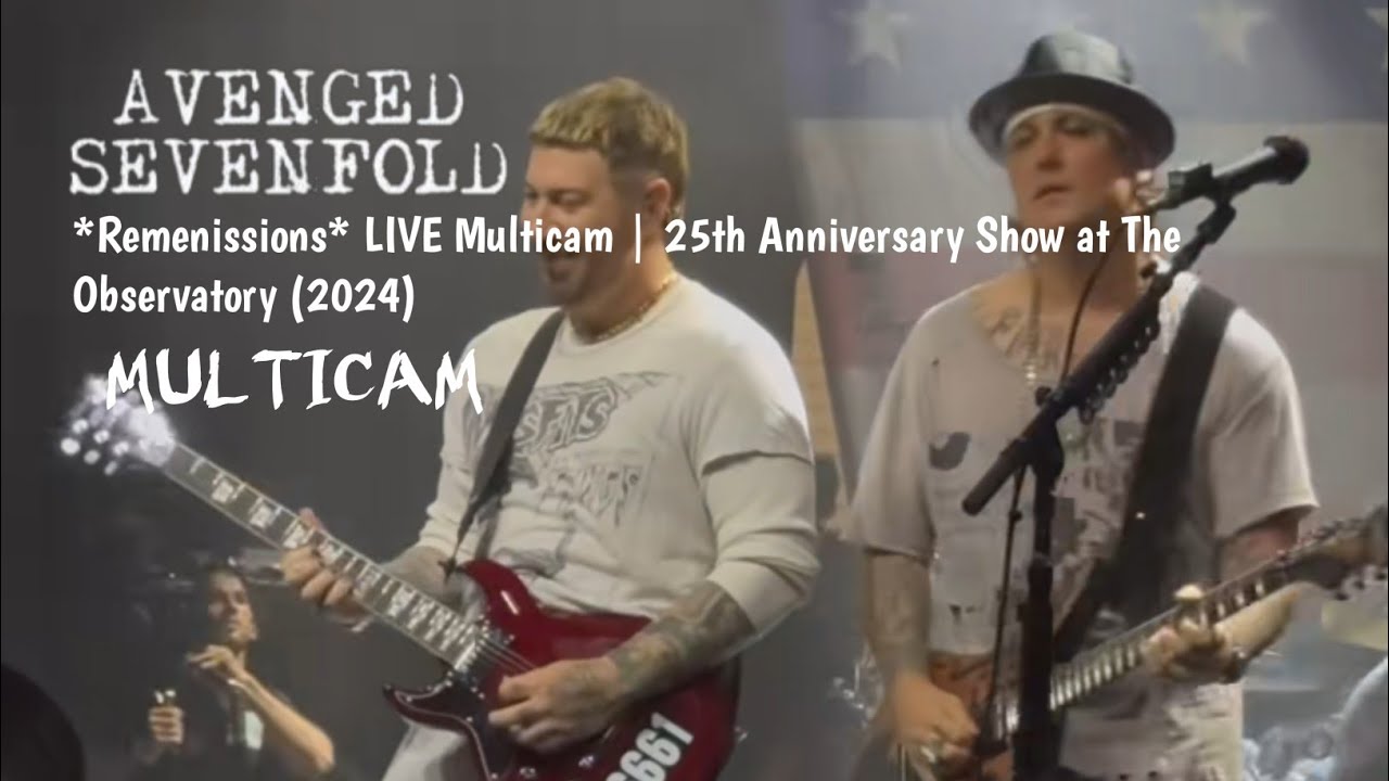 Avenged Sevenfold – *Remenissions* LIVE Multicam | 25th Anniversary Show at The Observatory (2024)