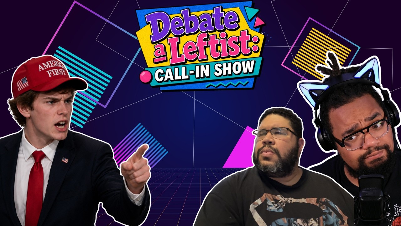 Debate a Leftist: LIVE Call-In Debate Show w/ JEFF (9.21.26 PM)