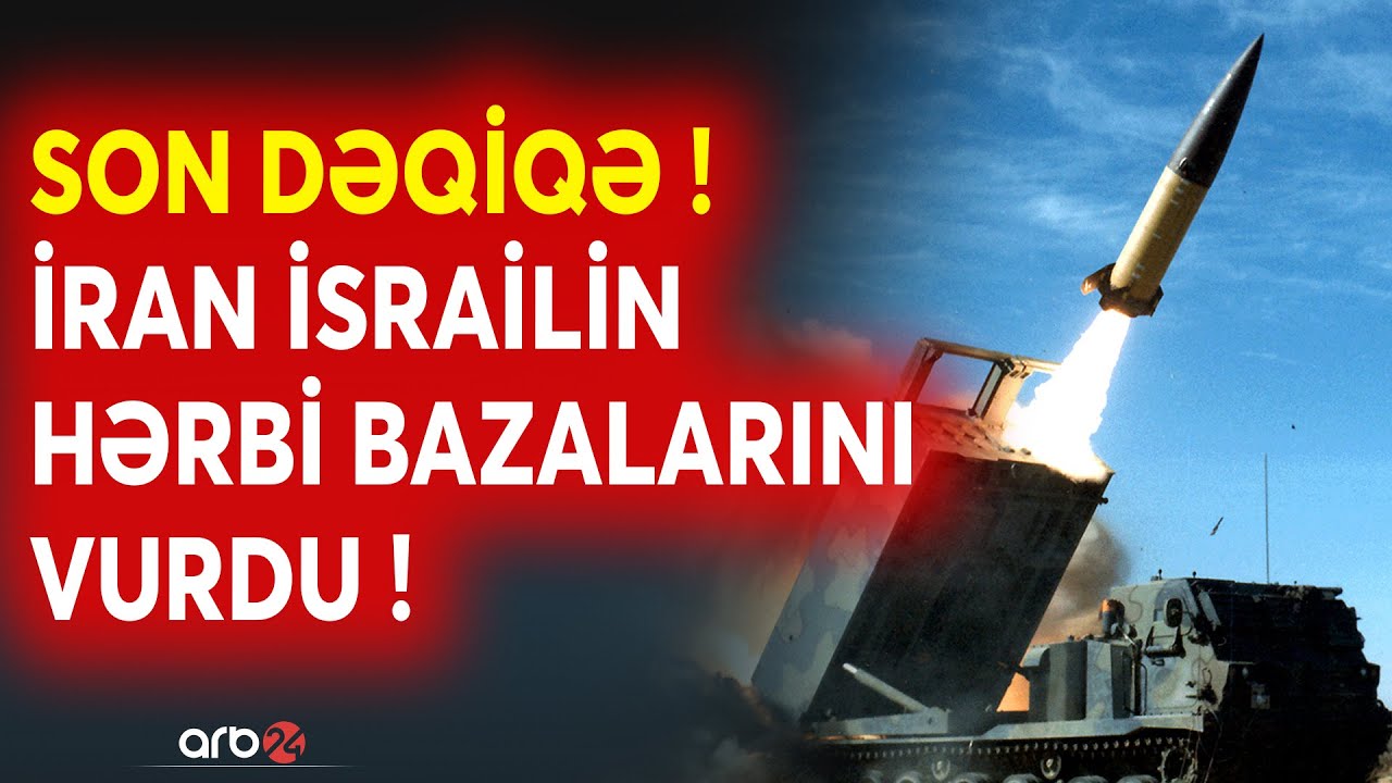 SON DƏQİQƏ! İran yenidən İsraili RAKET ATƏŞİNƏ tutdu -İsrailin HƏRBİ BAZASINA zərbə endirildi -CANLI