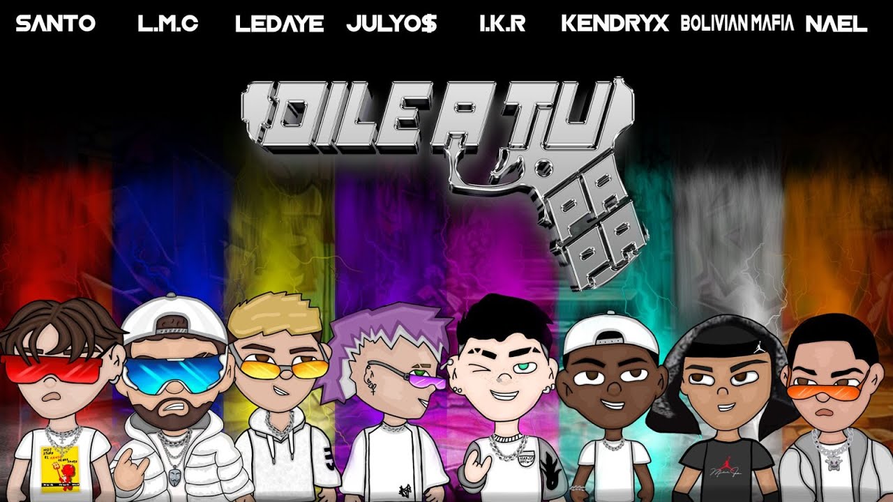 DILE A TU PAPÁ  - JULYO$ Ft. El Santo Menos Santo, Ledaye, IKR, Kendryx, L.M.C, Bolivian Mafia, Nael