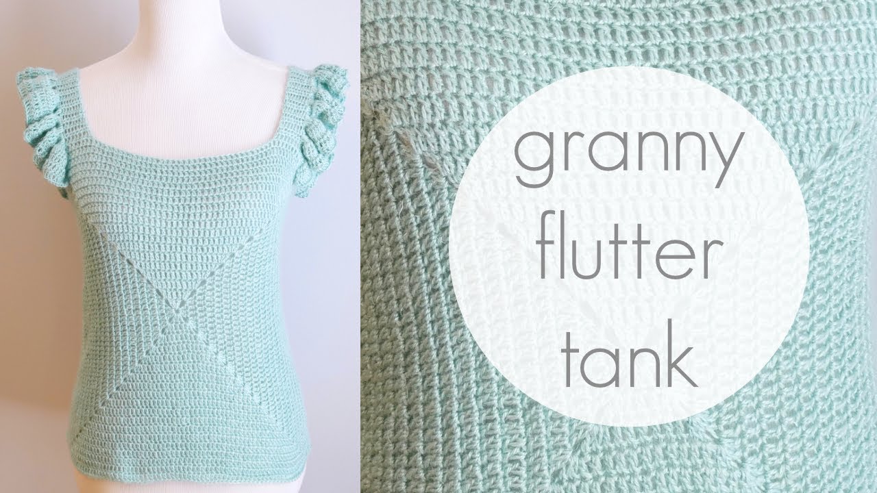 How To Crochet The Granny Flutter Tank
