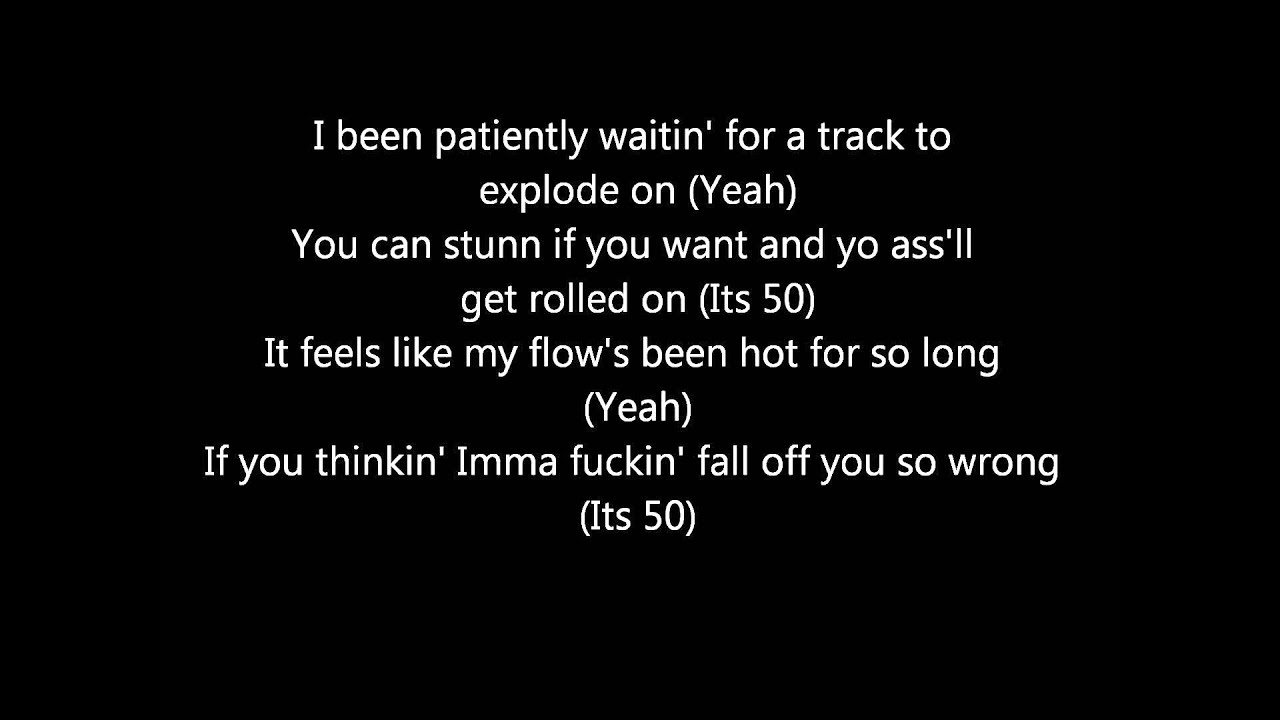 Eminem ft  50 Cent - Patiently Waiting with lyrics