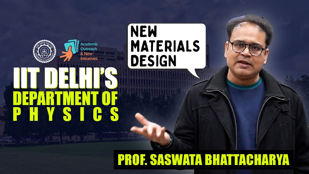 FACULTY SPOTLIIT: Prof. Saswata Bhattacharya | Department of Physics, IIT Delhi