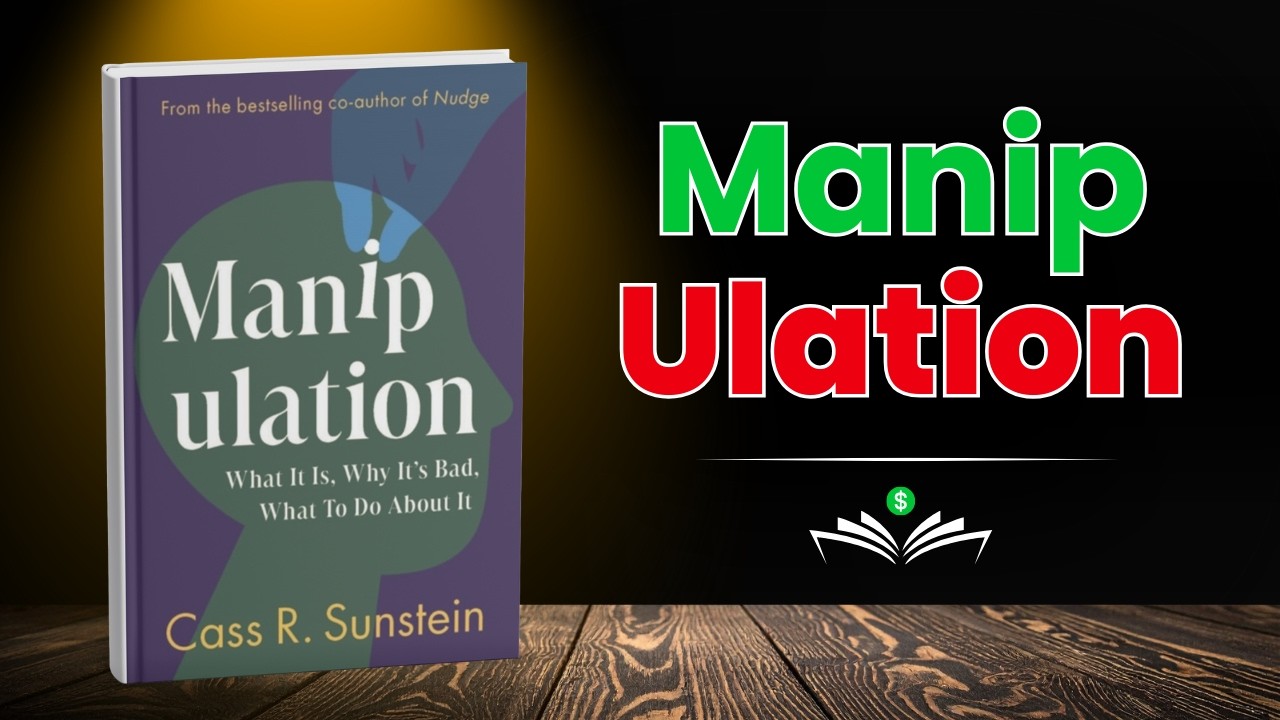 Manipulation 101: What It Is, Why It’s Toxic, and How to Respond Calmly (Full Audiobook Summary)