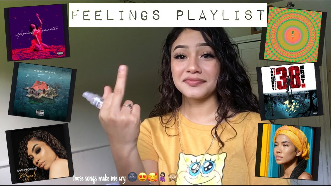 Feelings Playlist 2020