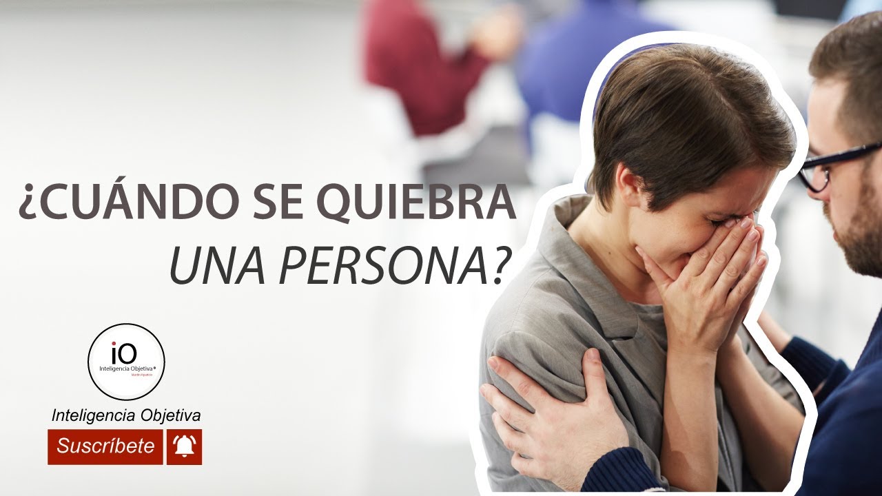 ¿Cuándo una persona realmente se quiebra?