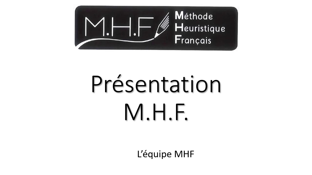 PRESENTATION MHF
