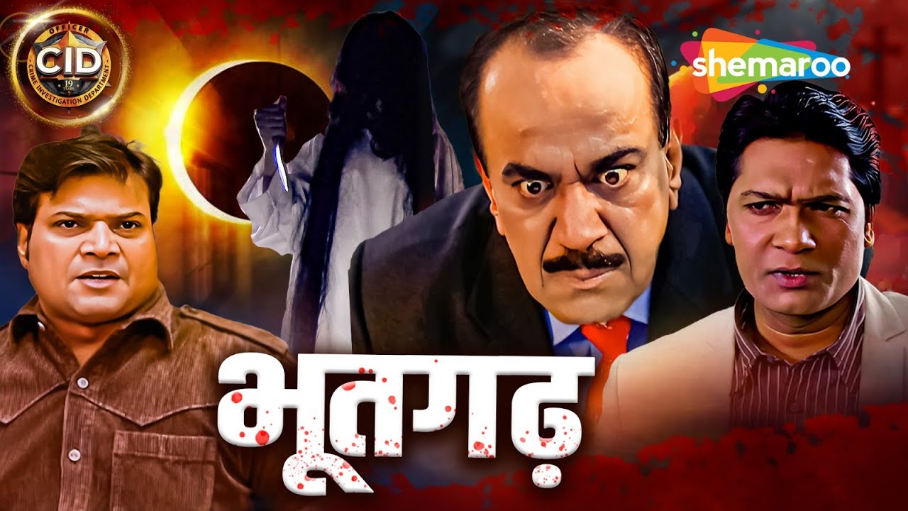 CID Movie Series: भूतगढ़ | सी.आई.डी l ACP Pradyuman, Abhijeet & Daya | CID 2025