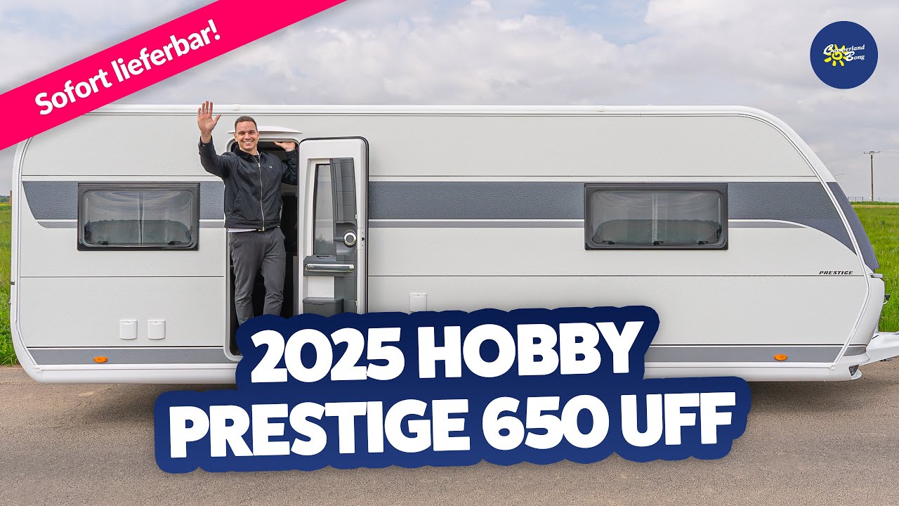 😍JETZT NEU: 2025 Hobby Prestige 650 UFf | Caravan | Test & Kaufberatung - Camperland Bong