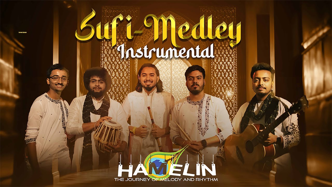 Sufi Medley || Instrumental || Hamelin Band || Official Video