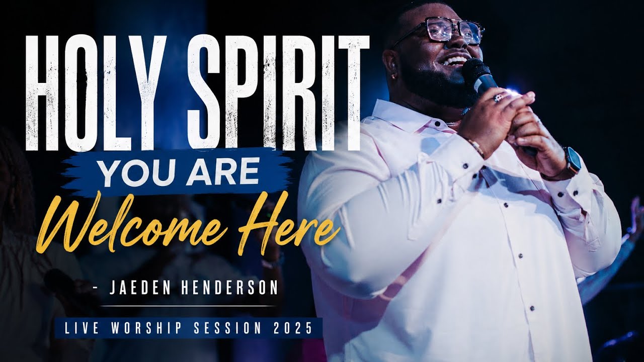 Holy Spirit You Are Welcome Here - Jaeden Henderson | Live Worship Session 2025