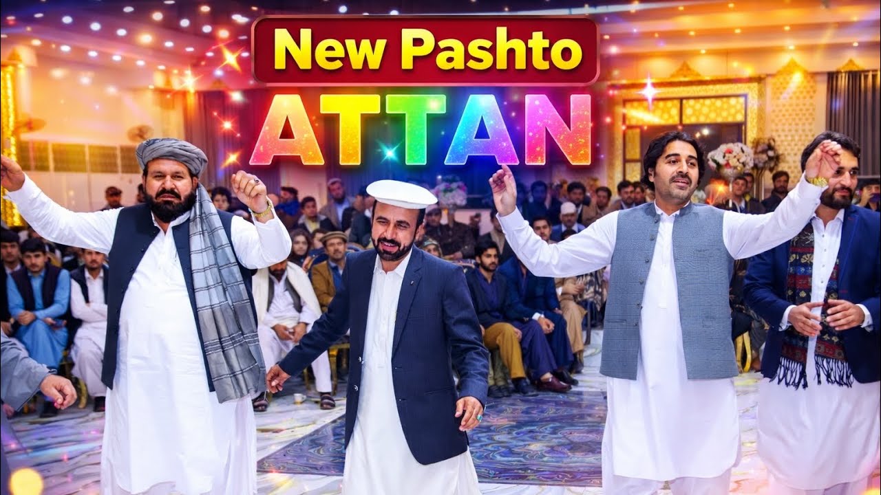 NEW PASHTO ATTAN 2026 || MAST ATTAN