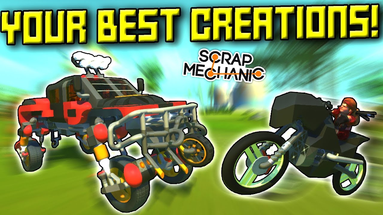 YOUR BEST BUILDS! [Transforming Motorbike?] - Scrap Mechanic Gameplay