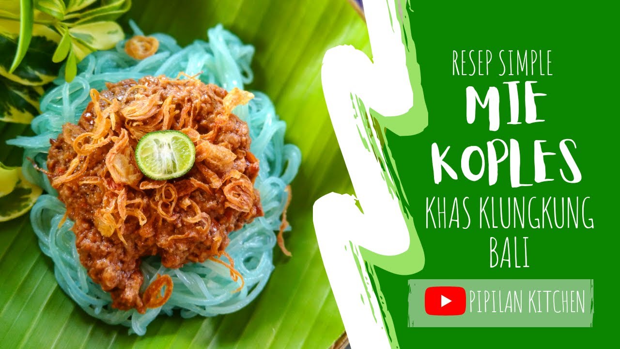 Resep Rumahan Mie Koples Khas Klungkung Bali | Balinese Mie Koples Recipe