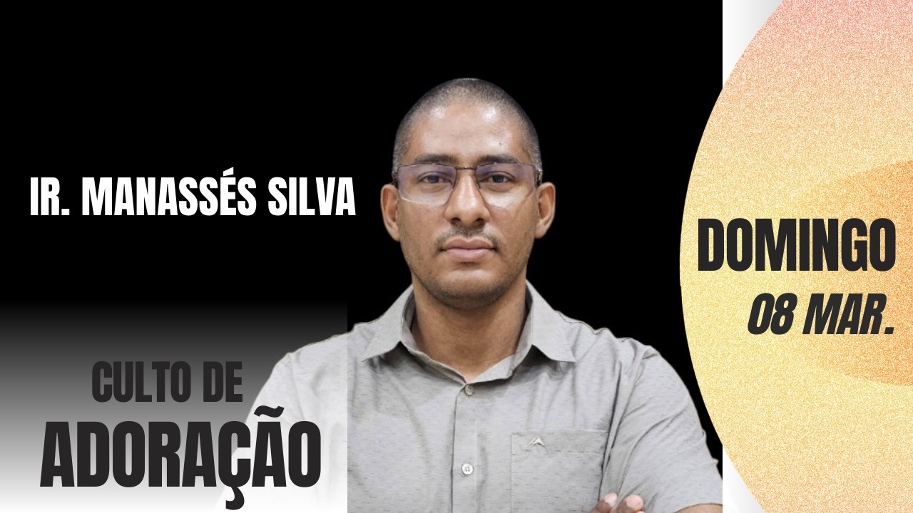 A Missão Começa Em Casa - Ir. Manassés Silva