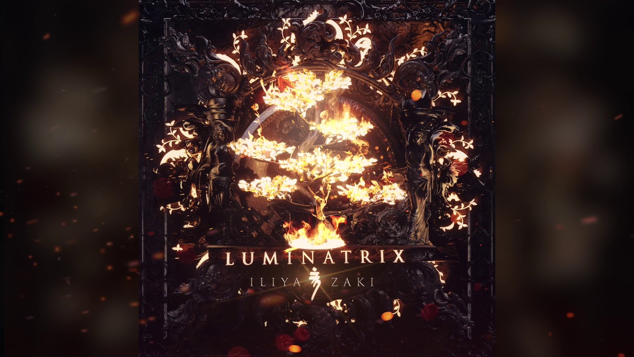 Iliya Zaki - Luminatrix | Epic Orchestral EDM | Fourth of Seven Singles