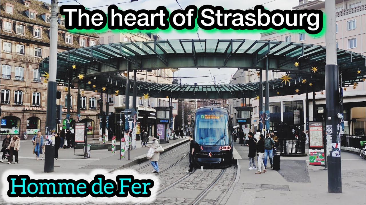 Strasbourg's vibrant center (homme de Fer)