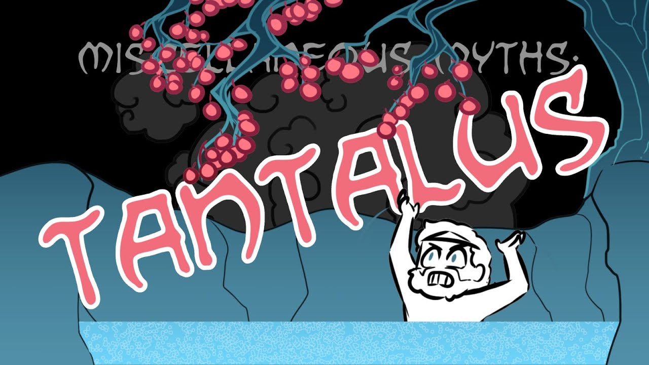 Miscellaneous Myths: Tantalus