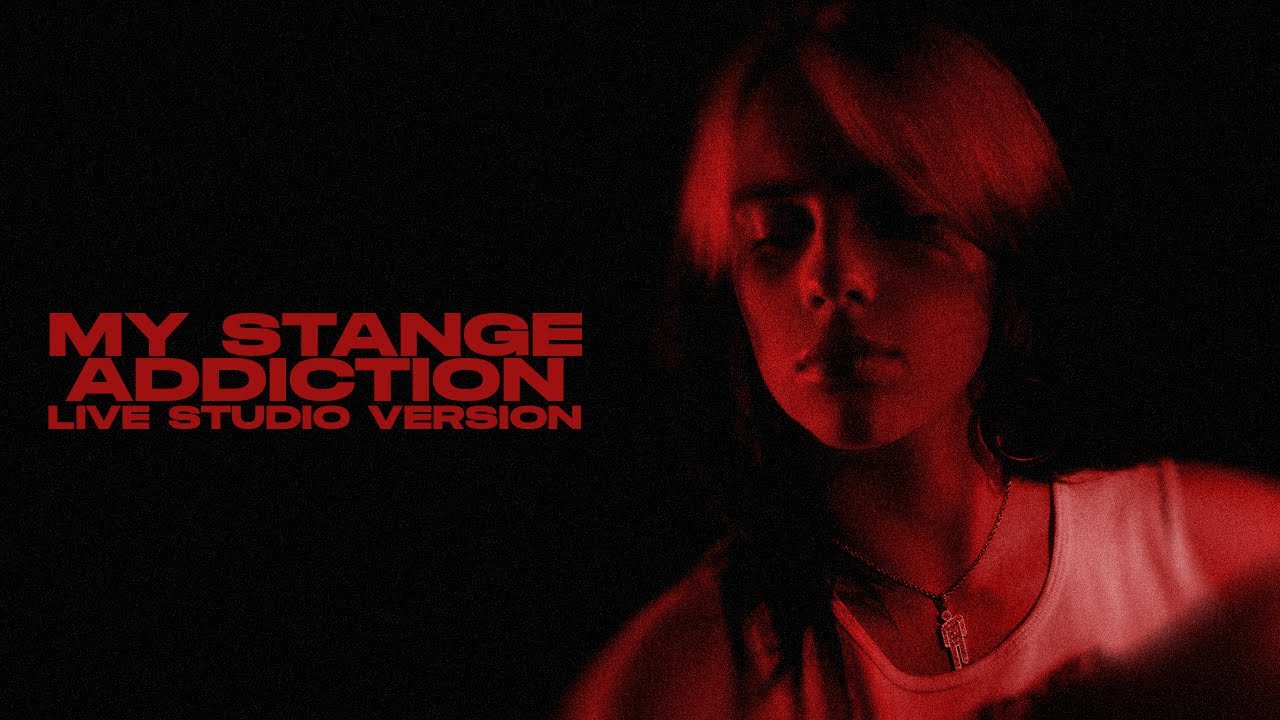Billie Eilish - my strange addiction (Live Studio Version)