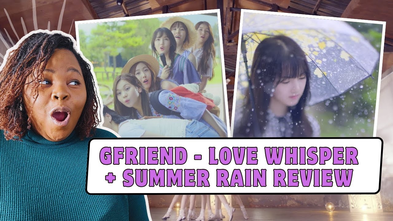 GFRIEND FIRST TIME WATCHING  'LOVE WHISPER'  AND 'SUMMER RAIN' (여자친구)