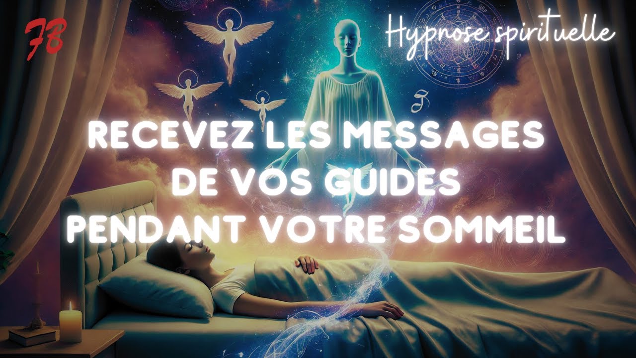 Recevez les messages de vos guides pendant votre sommeil