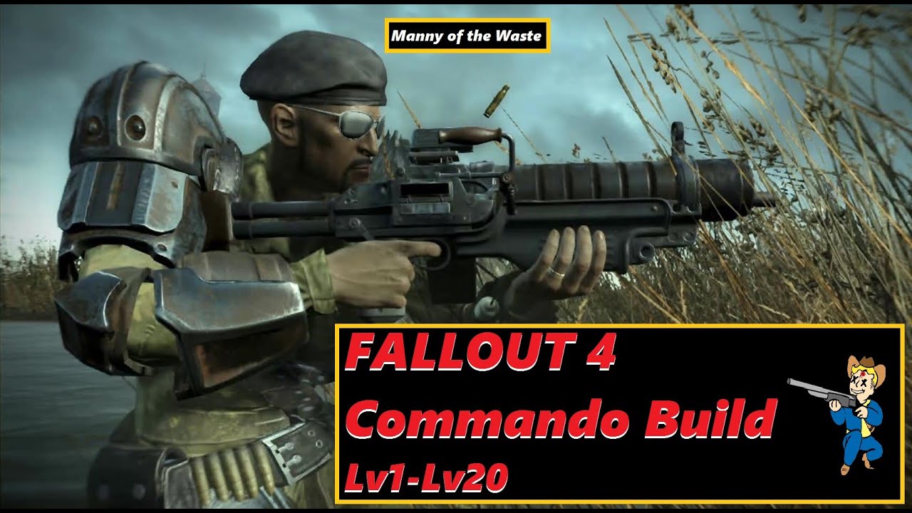 Commando Build Lv 1-20 Perk Talk Fallout 4