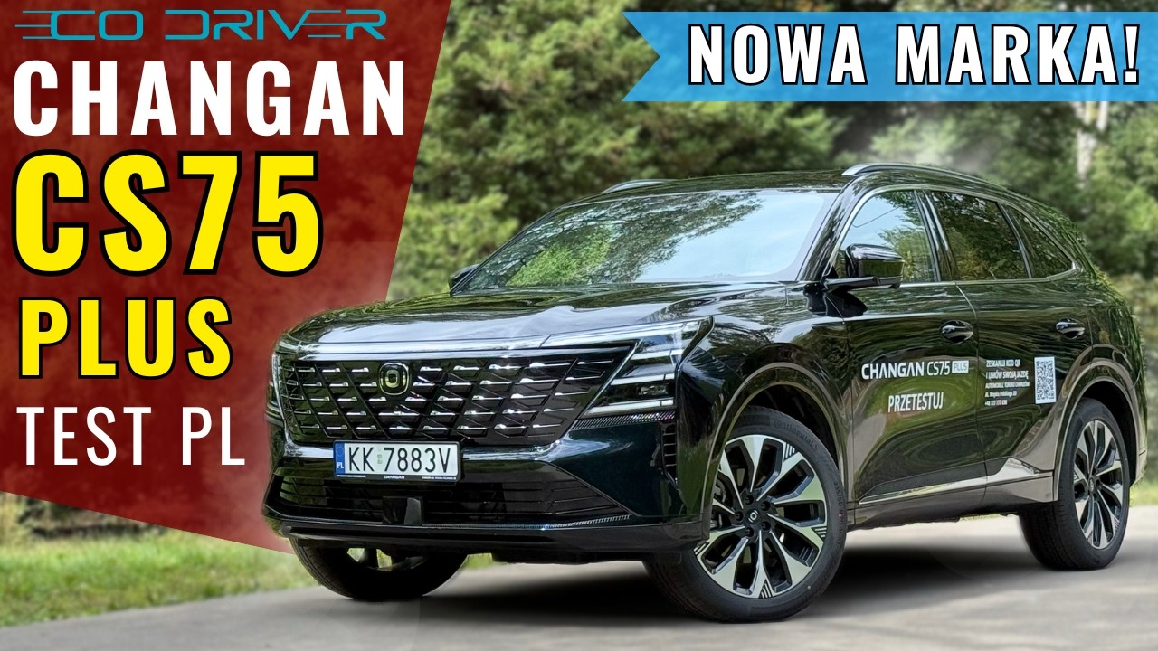 Changan CS75 Plus 2026 - TEST PL [1/2] 1.5 Turbo 180 KM AISIN | Pierwszy polski test! Kodiaq killer?
