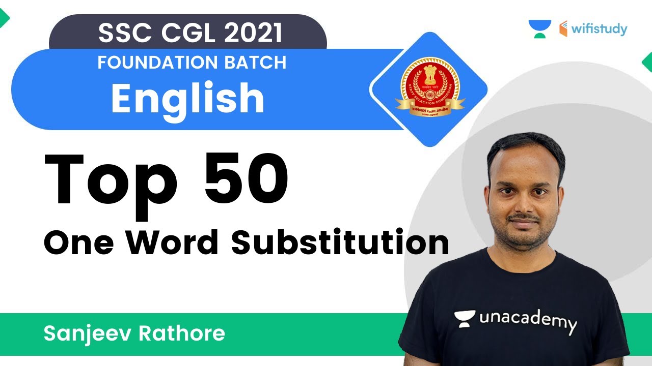 Top 50 One Word Substitution | English | SSC CGL Exams | wifistudy | Sanjeev Rathore