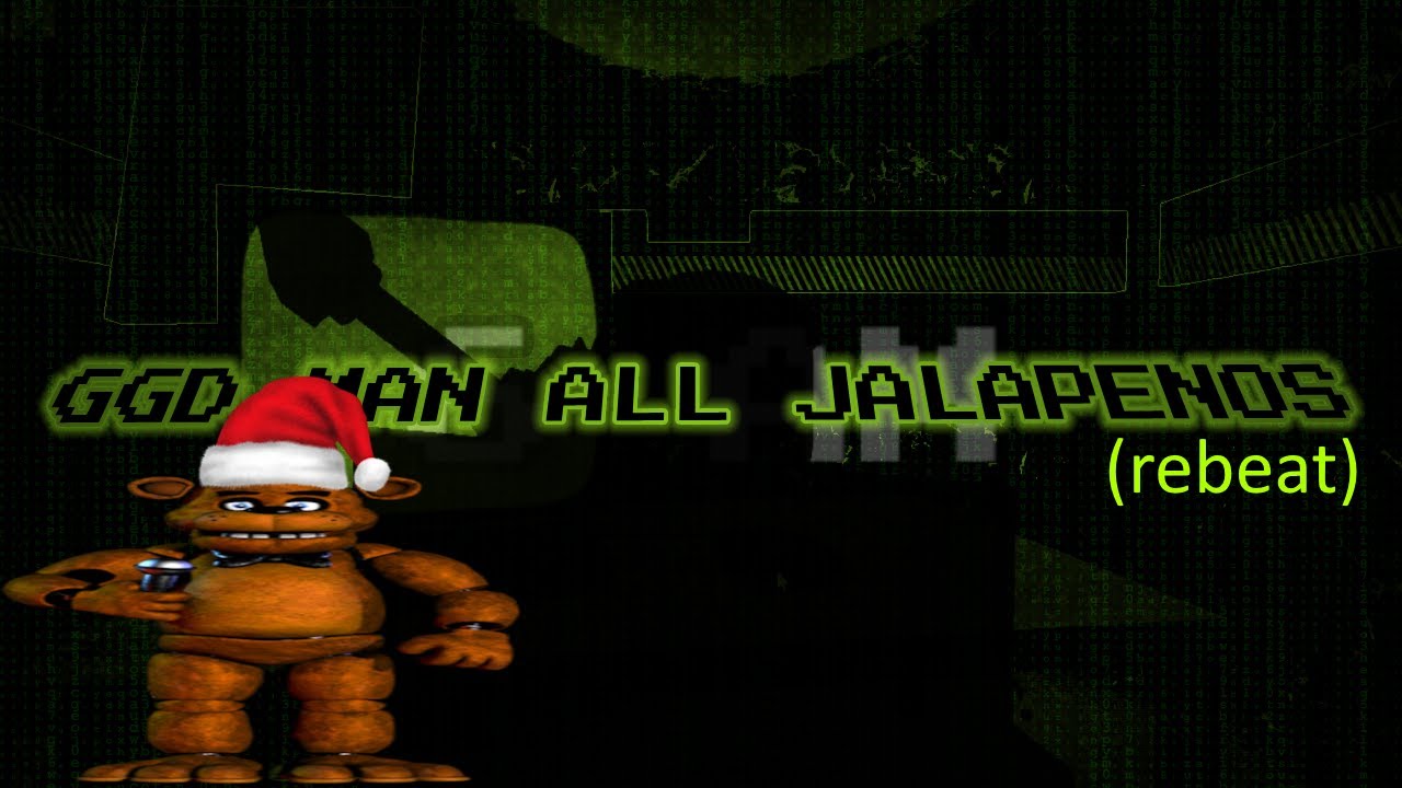 GGDTEJBFWEFJBFHU Man ALL JALAPENOS