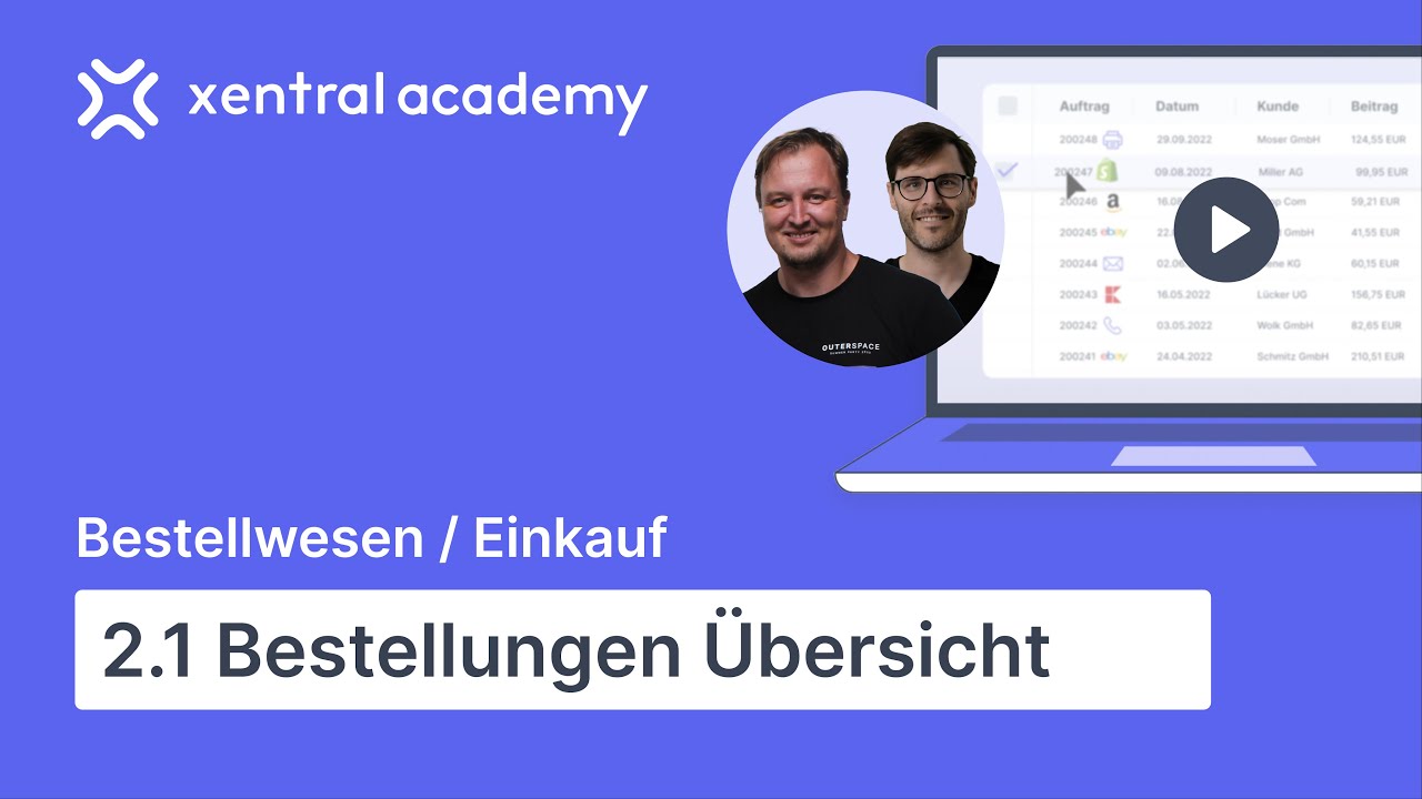 Xentral Bestellübersicht | so wickelst du Bestellungen bei Lieferanten ab | Tutorial #2.1