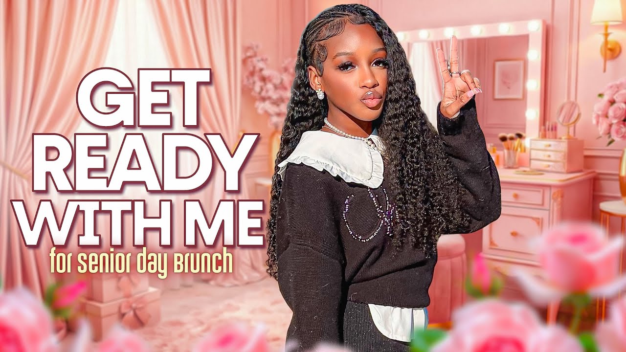 Get Ready With Me for My Senior Brunch | So Excited 🎉